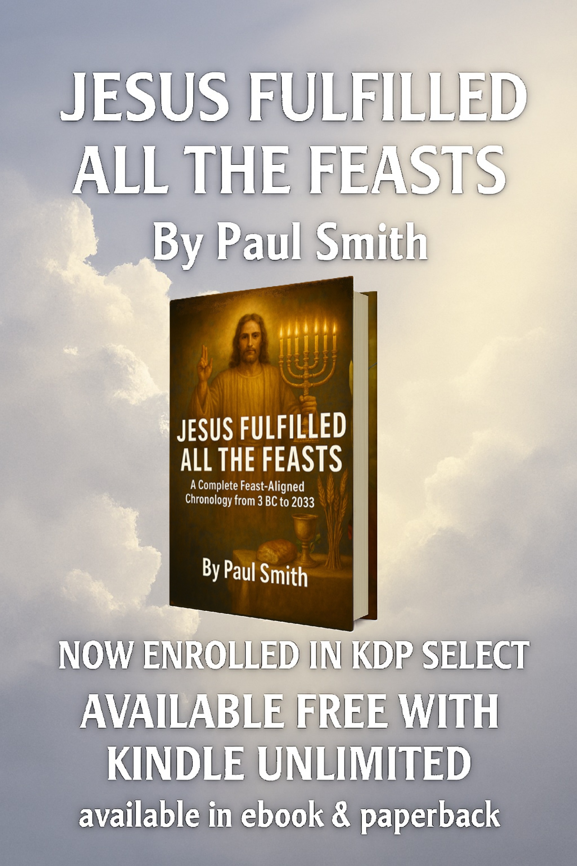 Jesus Fulfilled All the Feasts Book